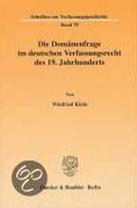 Die Domanenfrage Im Deutschen Verfassungsrecht Des 19. Jahrhunderts