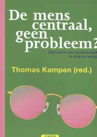 De mens centraal, geen probleem? - Thomas Kampen - Paperback (9789461645005)