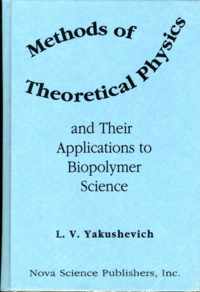 Methods of Theoretical Physics & Their Applications to Biopolymer Science