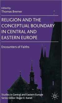 Religion and the Conceptual Boundary in Central and Eastern Europe