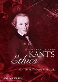 The Blackwell Guide to Kants Ethics