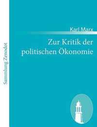 Zur Kritik der politischen OEkonomie