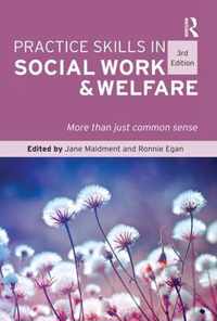 Practice Skills in Social Work & Welfare
