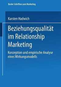 Beziehungsqualitat im Relationship Marketing
