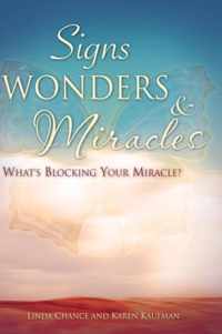 Signs, Wonders & Miracles