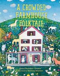 Crowded Farmhouse Folktale