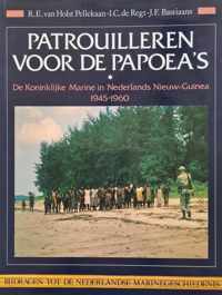 Patrouilleren voor de Papoea's - Deel 1