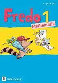 Fredo 1. Jahrgangsstufe Mathematik. Schülerbuch. Ausgabe Bayern