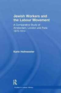 Jewish Workers and the Labour Movement