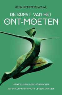 De kunst van het ont-moeten