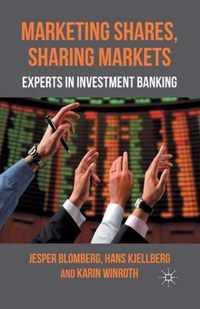 Marketing Shares, Sharing Markets