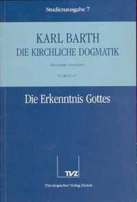 Karl Barth: Die Kirchliche Dogmatik. Studienausgabe: Band 7: II.1 25-27