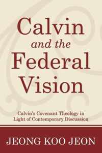 Calvin and the Federal Vision