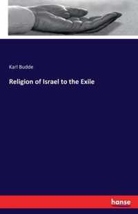 Religion of Israel to the Exile