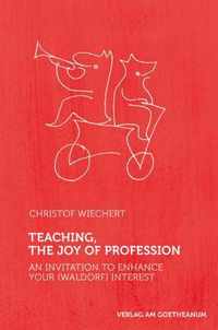 Teaching, The Joy of Profession