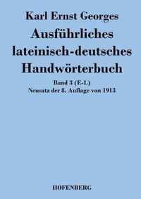 Ausfuhrliches lateinisch-deutsches Handwoerterbuch