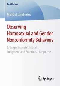 Observing Homosexual and Gender Nonconformity Behaviors