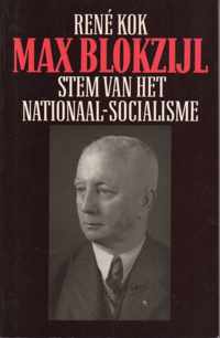Max Blokzijl: stem van het nationaal-socialisme