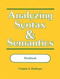 Analyzing Syntax and Semantics Workbook