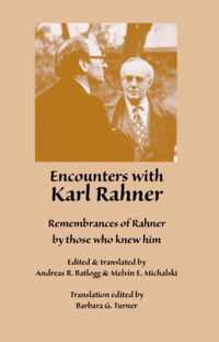 Encounters With Karl Rahner