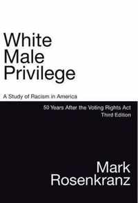 White Male Privilege