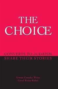 The Choice - Converts to Judaism Share Their Stories