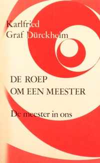 De roep om een meester - De meester in ons