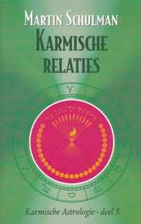 Karmische Astrologie 5 -   Karmische relaties