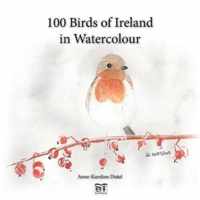 100 Birds of Ireland in Watercolour