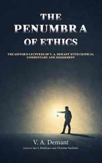 The Penumbra of Ethics