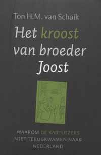 Het kroost van broeder Joost