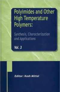 Polyimides and Other High Temperature Polymers