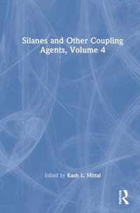 Silanes and Other Coupling Agents, Volume 4