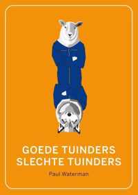 Goede tuinders  Slechte tuinders