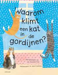 Waarom klimt een kat in de gordijnen?