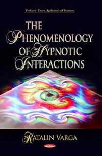 Phenomenology of Hypnotic Interactions