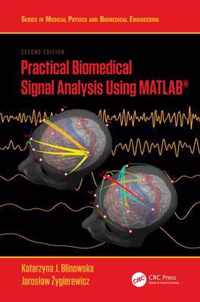 Practical Biomedical Signal Analysis Using MATLAB (R)