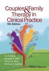 Couples and Family Therapy in Clinical Practice