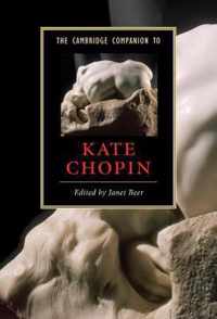 The Cambridge Companion to Kate Chopin