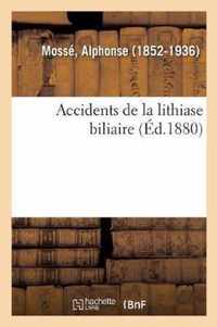 Accidents de la Lithiase Biliaire