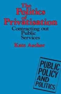 The Politics of Privatization