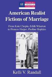 American Realist Fictions of Marriage