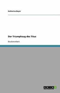 Der Triumphzug des Titus