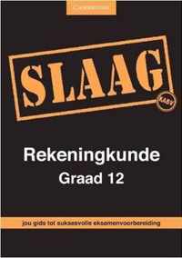 SLAAG Rekeningkunde Graad 12 Afrikaans