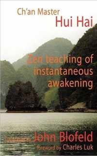 Zen Teaching Of Instantaneous Awakening