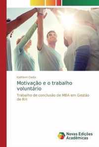 Motivacao e o trabalho voluntario