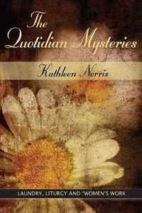 The Quotidian Mysteries