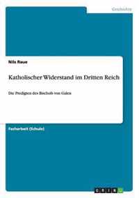 Katholischer Widerstand im Dritten Reich