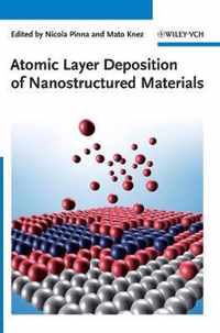 Atomic Layer Deposition of Nanostructured Materials