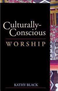 Culturally-Conscious Worship